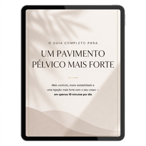 O Guia Completo para um Pavimento Pélvico Mais Forte (PDF)